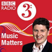 BBC Radio 3 Music Matters